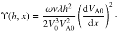 \begin{equation} \Upsilon(h,x) = \frac{\omega\nu\lambda h^2}{2V_0^3 V_{\rm A0}^2} \left(\frac{{\rm d}V_{\rm A0}}{{\rm d}x}\right)^2 \cdot \label{eq:6.2.3} \end{equation}