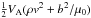 \hbox{$\frac12V_{\rm A}(\rho v^2 + b^2/\mu_0)$}