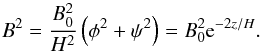 \appendix \setcounter{section}{1} \begin{equation} B^2 = \frac{B_0^2}{H^2}\left(\phi^2 + \psi^2\right) = B_0^2 {\rm e}^{-2z/H}. \label{eq:A2} \end{equation}