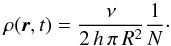 \begin{equation} \rho{(\boldsymbol{r},t)}=\frac{\nu}{2 \, h \, \pi \, R^2}\frac{1}{N}\cdot \end{equation}