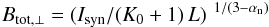 \begin{eqnarray} B_\mathrm{tot,\perp} =(I_\mathrm{syn}/(K_0+1)\,L)^{\,\,\,1/(3-\alpha_\mathrm{n})} \end{eqnarray}
