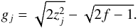 \appendix \setcounter{section}{1} \begin{equation} g_{j} = \sqrt{2 z_{j}^{2}}-\sqrt{2f-1}. \label{eq:equa4} \end{equation}
