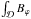 \hbox{$\int_{\mathcal{D}} B_{\varphi}$}