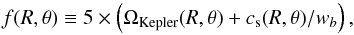 \appendix \setcounter{section}{2} \begin{equation} f(R,\theta) \equiv 5 \times \left(\id{\Omega}{Kepler}(R,\theta) + c_{\rm s}(R,\theta)/w_b\right), \end{equation}