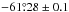 \hbox{$-61 \fdg 28\pm 0.1$}