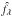 \hbox{$\hat{f}_{\lambda}$}