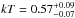 \hbox{$kT=0.57_{-0.07}^{+0.09}$}