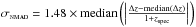 \hbox{$\sigma_\textsc{nmad} = 1.48 \times \mathrm{median}\left( \left| \frac{\Delta z-\mathrm{median}(\Delta z)}{1+z_{\rm spec}} \right| \right)$}