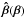 \hbox{$\bhat(\bvec)$}