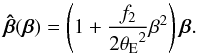 \begin{equation} \bhat (\bvec) = \left( 1 + \frac{f_2}{2 \tE^2} \beta^2 \right) \bvec. \label{eq:deffct} \end{equation}