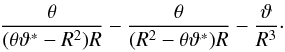 \appendix \setcounter{section}{2} \begin{eqnarray*} \frac{\theta}{(\theta\vt^*-R^2)R} - \frac{\theta}{(R^2-\theta\vt^*)R}-\frac{\vt}{R^3}\cdot \end{eqnarray*}