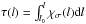 \hbox{$\tau(l) = \int^l_{l_\mathrm{0}} \chi_\mathrm{\sigma}(l){\rm d}l$}