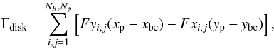 \begin{equation} \Gamma_\mathrm{disk}=\sum_{i,j=1}^{N_R,N_\phi}\left[Fy_{i,j}(x_\mathrm{p}-x_\mathrm{bc})-Fx_{i,j}(y_\mathrm{p}-y_\mathrm{bc})\right], \label{eq:torque_disc} \end{equation}