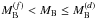 \hbox{$M_{\rm B}^{(f)} < M_{\rm B} \leq M_{\rm B}^{(d)}$}