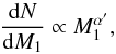 \begin{equation} \label{eq:IMF} \frac{\mathrm{d}N}{\mathrm{d}M_1} \propto M_{1}^{\alpha'}, \end{equation}