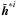 \hbox{$\tilde{\vec{h}}^{*i}$}