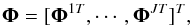 \begin{equation} \boldsymbol{\Phi} = [\mathbf{\Phi}^{1 T},\cdots,\mathbf{\Phi}^{J T}]^T, \label{eq:wav_mat} \end{equation}