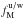 \hbox{$f_{\rm M}^{\rm u/w}$}