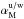 \hbox{$\alpha_{\rm M}^{\rm u/w}$}