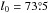 \hbox{$l_0=73\pdeg5$}