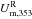 \hbox{$U_{\rm m, 353}^{\rm R}$}
