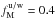 \hbox{$f_{\rm M}^{\rm u/w}=0.4$}