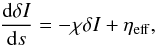 \appendix \setcounter{section}{1} \begin{equation} \frac{{\rm d}\delta I}{{\rm d}s} = -\chi \delta I + \eta_{\rm{eff}}, \label{a_pert} \end{equation}