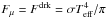\hbox{$F_{\mu} = F^{\rm drk} = \sigma T_{\rm eff}^{4}/\pi$}