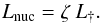 \begin{equation} L_{\rm nuc} = \zeta \: L_{\dag} . \end{equation}