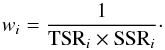 \begin{equation} w_i = \frac{1}{{\rm TSR}_i \times {\rm SSR}_i} \cdot \label{eq:weight} \end{equation}