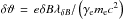 \hbox{$\delta\vartheta\,=\,e\delta B\lambda_{\delta B}/\left(\gamma_{\rm e} m_{\rm e}c^2\right)$}
