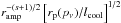 \hbox{$r_{\rm amp}^{-(s+1)/2}\left[r_{\rm p}(p_\nu)/l_{\rm cool}\right]^{1/2}$}