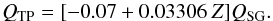 \begin{equation} Q_{\rm TP} = [-0.07 + 0.03306~Z]Q_{\rm SG}. \end{equation}