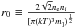 \hbox{$ r_0 \equiv {{2\sqrt{2}n_{\rm e}n_i}\over{[\pi(kT)^3m_])^{1\over2}}}$}