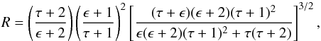 \begin{equation} \label{eqn:gryzinski} R = \left( {\tau + 2 \over \epsilon + 2} \right) \left( {\epsilon + 1 \over \tau + 1} \right)^2 \left[ { (\tau+\epsilon) (\epsilon+2) (\tau+1)^2 \over \epsilon (\epsilon+2) (\tau+1)^2 + \tau (\tau+2) } \right]^{3/2}, \end{equation}
