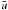 \hbox{$\bar{u}$}