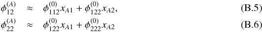 \appendix \setcounter{section}{2} \begin{eqnarray} \phi_{12}^{(A)} &\approx& \phi_{112}^{(0)}x_{A1} + \phi_{122}^{(0)}x_{A2} , \label{eq:fold_dm_le1} \\ \phi_{22}^{(A)} &\approx& \phi_{122}^{(0)}x_{A1} + \phi_{222}^{(0)}x_{A2} \label{eq:fold_dm_le2} \end{eqnarray}