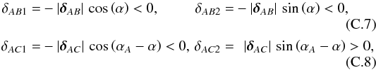 \appendix \setcounter{section}{3} \begin{eqnarray} \delta_{AB1} &=& -|\boldsymbol{\delta}_{AB}| \, \cos\left(\alpha\right) < 0 , \!\!\!\!\delta_{AB2} = -|\boldsymbol{\delta}_{AB}| \, \sin \left(\alpha\right) < 0 , \label{eq:cusp_trigonometry1}\\ \delta_{AC1} &=& -|\boldsymbol{\delta}_{AC}| \, \cos\left(\alpha_A - \alpha\right) < 0 , \!\!\!\!\delta_{AC2} = \phantom{-} |\boldsymbol{\delta}_{AC}| \, \sin \left(\alpha_A - \alpha\right)> 0 ,\label{eq:cusp_trigonometry2} \end{eqnarray}