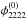 \hbox{$\phi_{2222}^{(0)}$}