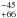 \hbox{$^{-45}_{+66}$}