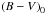 \hbox{$\left(B-V\right)_{0}$}