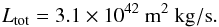 \begin{equation} L_{\rm tot} = 3.1 \times 10^{42}\ {\rm m^2~kg/s}. \end{equation}