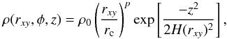 \begin{equation} \rho(r_{xy},\phi,z) = \rho_0\left(\frac{r_{xy}}{r_{\rm c}}\right)^{p}\exp\left[\frac{-z^2}{2H(r_{xy})^2}\right], \end{equation}
