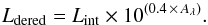 \begin{equation} \label{eq:dustcorr} L_{\mathrm{dered}}=L_{\mathrm{int}}\times 10^{(0.4\,\times\,A_{\lambda})}. \end{equation}