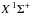 \hbox{$X\,{}^1\Sigma^+$}