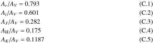 \appendix \setcounter{section}{3} \begin{eqnarray} &&A_r/A_V = 0.793 \\ &&A_i/A_V = 0.601\\ &&A_J/A_V = 0.282 \label{ajav} \\ &&A_{\rm H}/A_V = 0.175 \label{ahav} \\ &&A_K/A_V = 0.1187 \end{eqnarray}