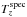\hbox{$T^{\mathrm{spec}}_{z}$}