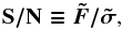 \begin{equation} \label{lsd_eq:12a} {{{\rm S/N}}}\equiv\boldmath{\tilde{F}} / \boldmath{\tilde{\sigma}} \text{,} \end{equation}