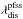 \hbox{$\lambda_{\rm dis}^{\rm pfss}$}