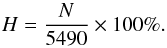 \begin{equation} \label{eq:hits} H=\frac{N}{5490}\times100\% . \end{equation}